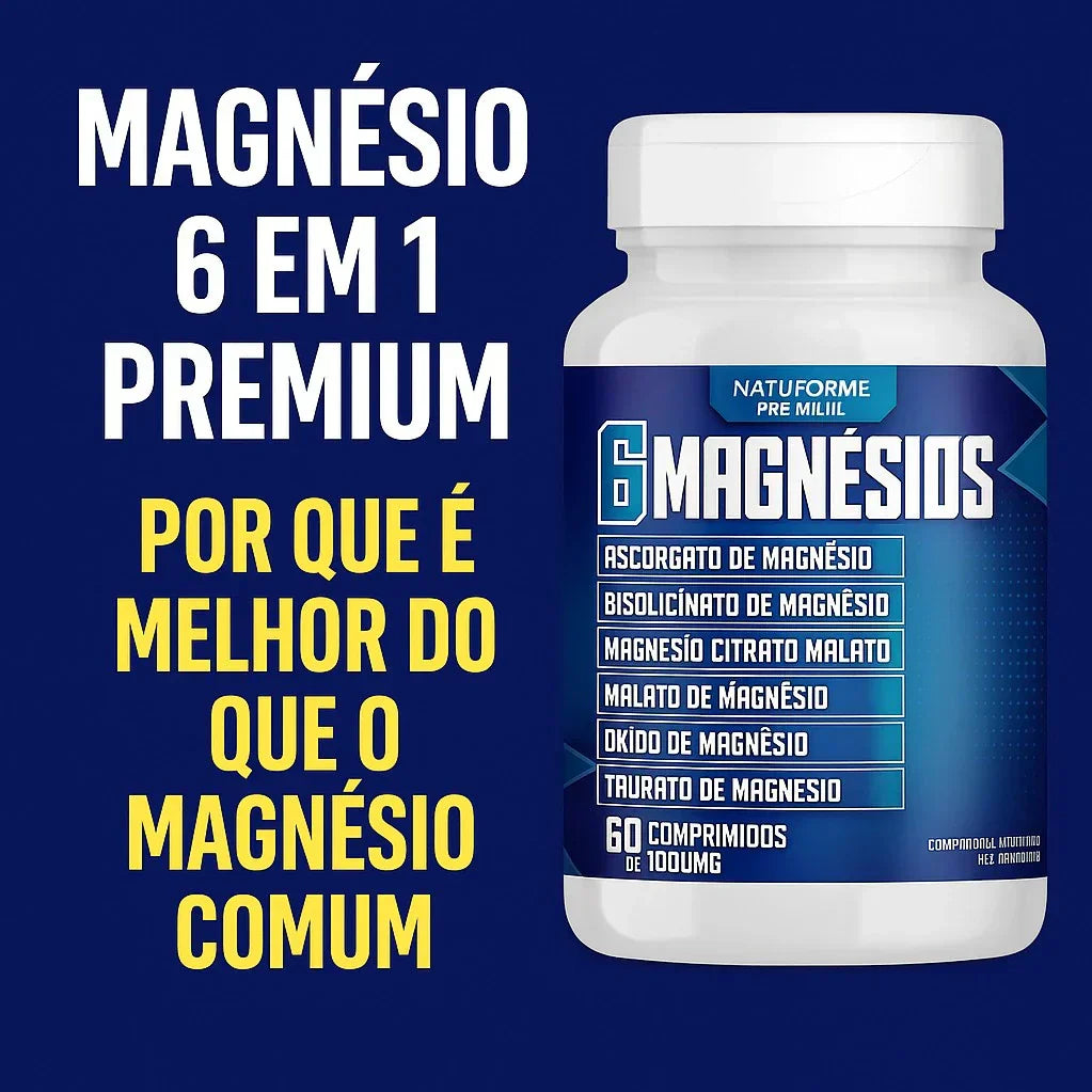 Magnésio 6 em 1 Premium: Por Que é Melhor do que o Magnésio Comum