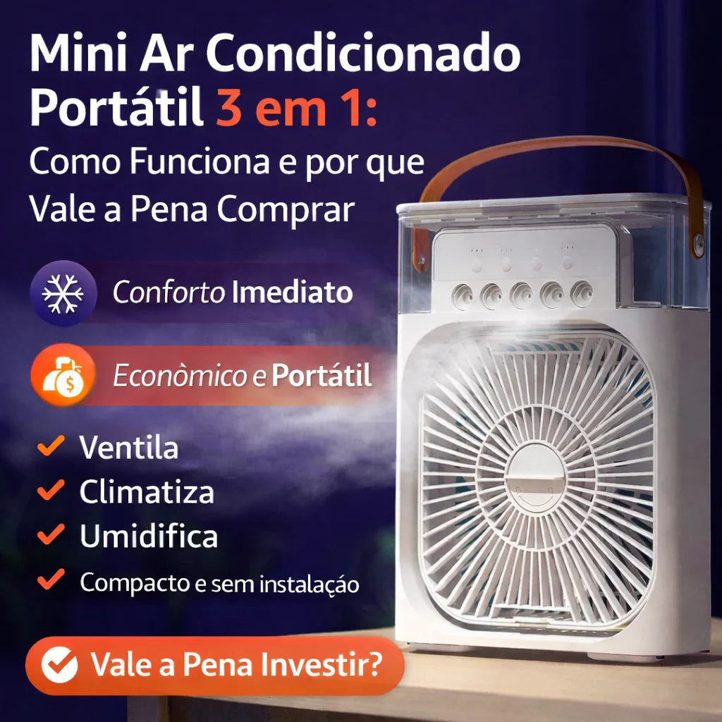 Mini Ar Condicionado Portátil 3 em 1: Como Funciona e por que Vale a Pena Comprar