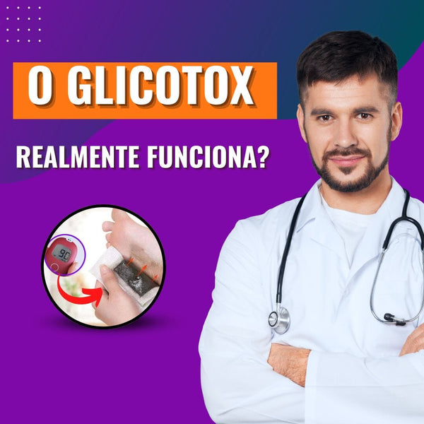 O Glicotox funciona? Ele realmente controla a Diabetes?